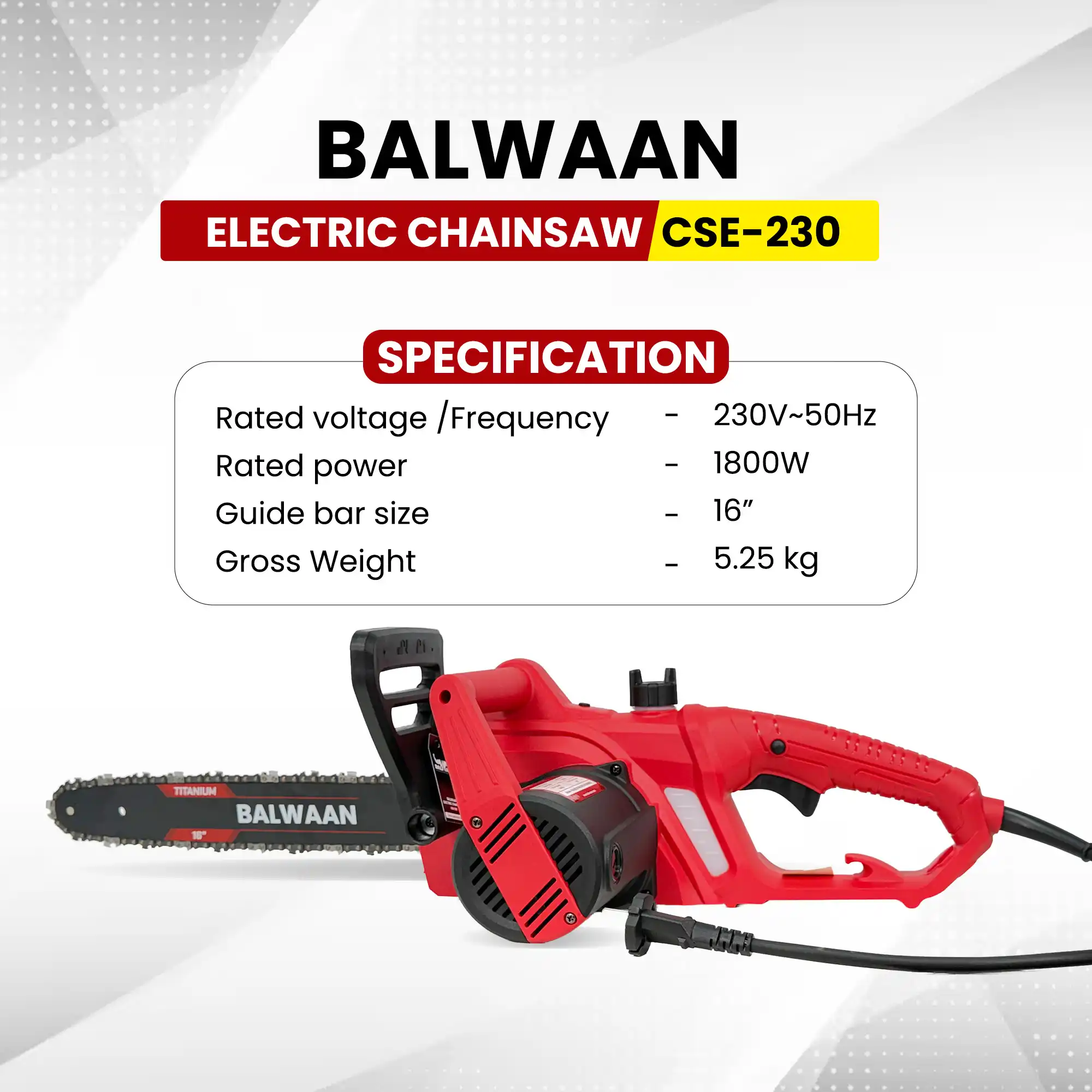 BALWAAN ELACTRIC CHAINSAW CSE-230 1800W | 16INCH